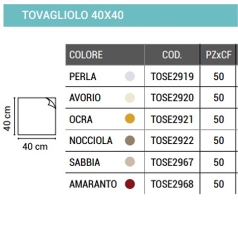  TOVAGLIOLI in SPUNLACE SETA SPUN AVORIO Cm.40x40 Pz.1000  - 46026 - F000017